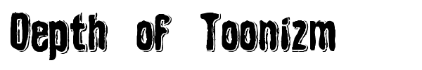 Depth of Toonizm font preview