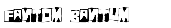 Fantom Bantum font