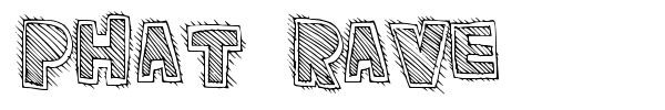 Phat Rave font preview