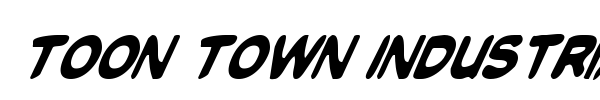 Toon Town Industrial font preview