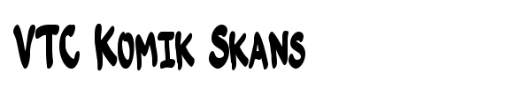 VTC Komik Skans font preview