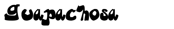 Guapachosa font