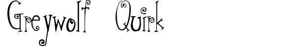 Greywolf Quirk font