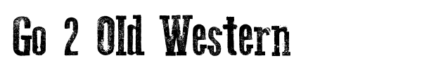 Go 2 Old Western font