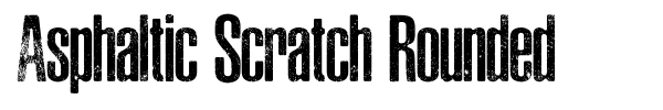 Asphaltic Scratch Rounded font