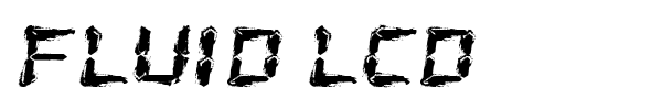 Fluid LCD font