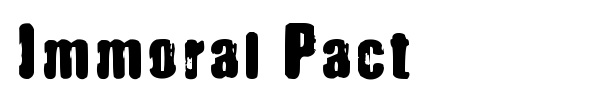 Immoral Pact font