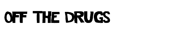 Off The Drugs font
