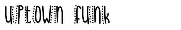 Uptown Funk font