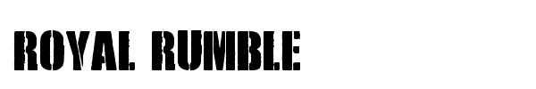 Royal Rumble font