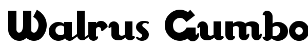 Walrus Gumbo font