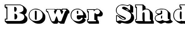Bower Shadow font preview