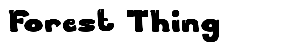 Forest Thing font