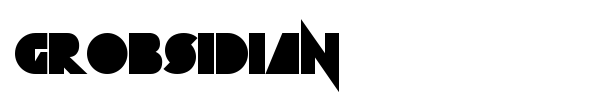 Grobsidian font