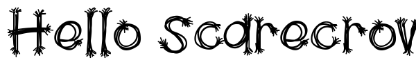 Hello Scarecrow font