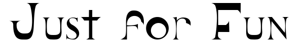 Just for Fun font