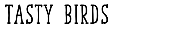 Tasty Birds font preview
