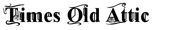 Times Old Attic font