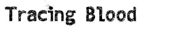 Tracing Blood font