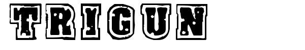 Trigun font