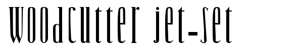 Woodcutter Jet-Set font