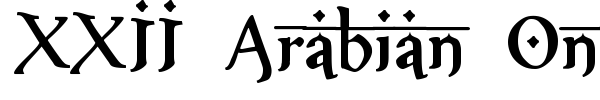 XXII Arabian Onenightstand font