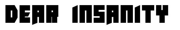 Dear Insanity font