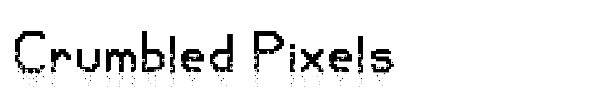 Crumbled Pixels font preview
