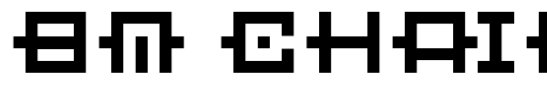 BM Chain font