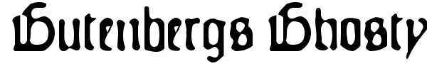 Gutenbergs Ghostype font