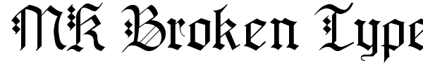 MK Broken Types font