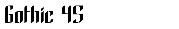 Gothic 45 font
