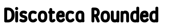 Discoteca Rounded font preview