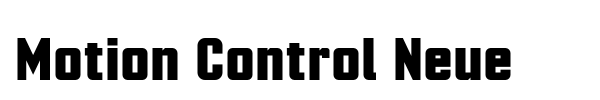 Motion Control Neue font preview