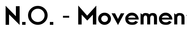 N.O. - Movement font