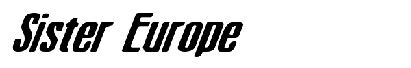Sister Europe font