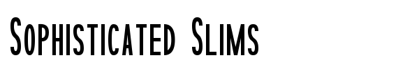 Sophisticated Slims font