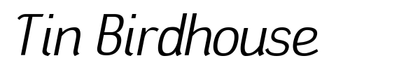 Tin Birdhouse font
