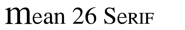 Mean 26 Serif font