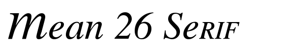 Mean 26 Serif font preview