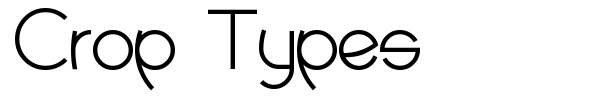 Crop Types font