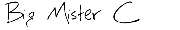 Big Mister C font preview