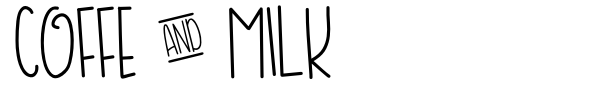 Coffe & Milk font