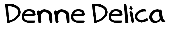 Denne Delica font preview