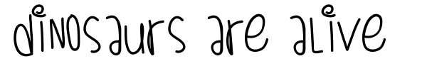 Dinosaurs Are Alive font
