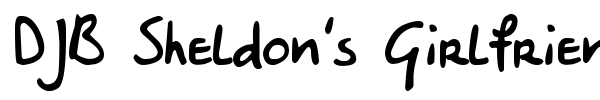 DJB Sheldon's Girlfriend font