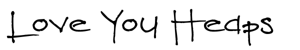 Love You Heaps font
