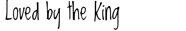 Loved by the King font preview