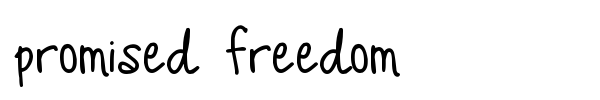 Promised Freedom font