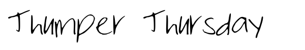 Thumper Thursday font